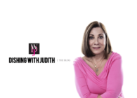 DISHING WITH JUDITH